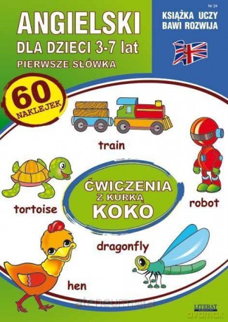Angielski dla dzieci z.24 3-7 lat ćwiczenie kurką Koko - Katarzyna Piechocka-Empel [KSIĄŻKA]