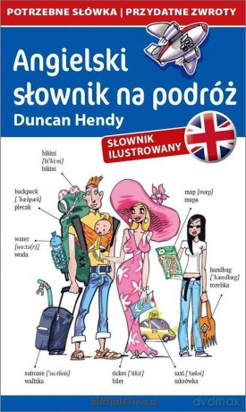 Angielski słownik na podróż - Dunkan Hendy [KSIĄŻKA]