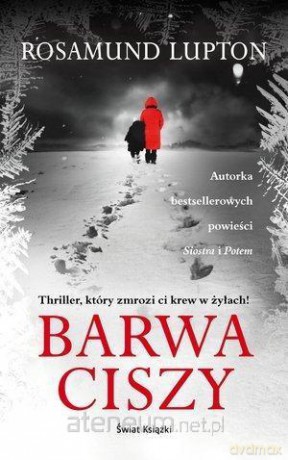 Barwa ciszy - Rosamund Lupton [KSIĄŻKA]