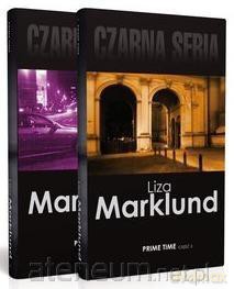 Czarna seria. Prime time cz. 1 i cz. 2 - Liza Marklund [KSIĄŻKA]