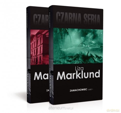 Czarna seria. Zamachowiec cz. 1 i cz. 2 - Liza Marklund [KSIĄŻKA]