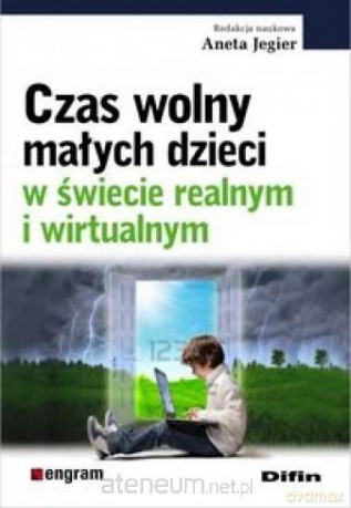 Czas wolny małych dzieci - Aneta Jegier [KSIĄŻKA]