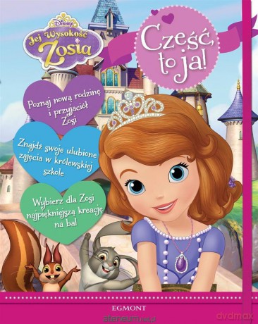 Cześć, to ja! Jej Wysokość Zosia [KSIĄŻKA]