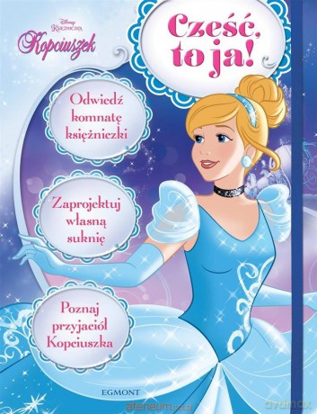 Cześć, to ja! Kopciuszek [KSIĄŻKA]
