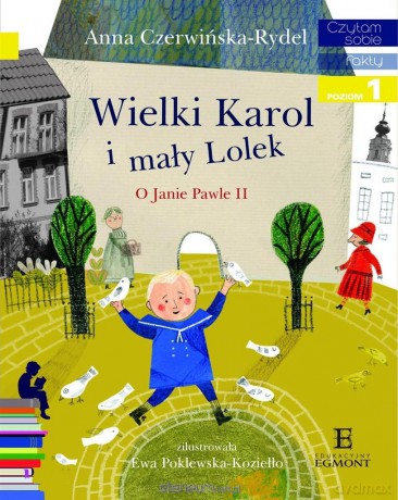Czytam sobie - Wielki Karol i mały Lolek - Anna Czerwińska-Rydel [KSIĄŻKA]