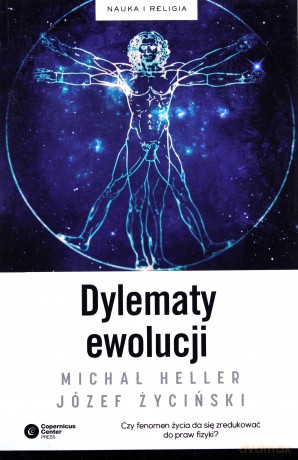 Dylematy ewolucji - Michał Heller, Józef Życiński [KSIĄŻKA]