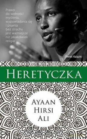 Heretyczka - Ayaan Hirsi Ali [KSIĄŻKA]