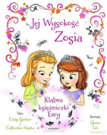 Jej Wysokość Zosia. Klątwa księżniczki Ewy [KSIĄŻKA]