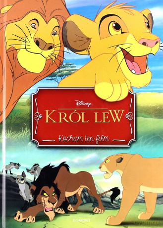 Król Lew. Kocham ten film [KSIĄŻKA]