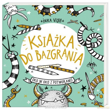 Książka do bazgrania. Oko w oko z potworami - Inka Vigh [KSIĄŻKA]