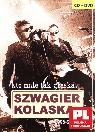 Kto mnie tak głaska... Szwagierkolaska [DVD]