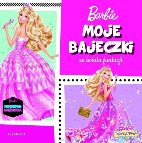 Maje bajeczki ze świata fantazji Barbie [KSIĄŻKA]
