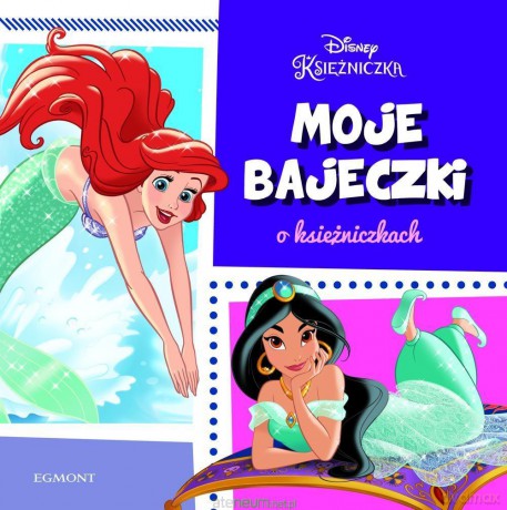 Moje bajeczki o księżniczkach [KSIĄŻKA]
