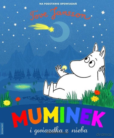Muminek i gwiazdka z nieba - Tove Jansson [KSIĄŻKA]
