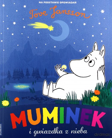 Muminek i gwiazdka z nieba - Tove Jansson [KSIĄŻKA]