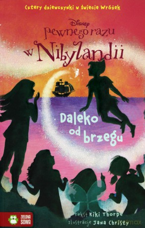 Pewnego razu w Nibylandii (Tom 8) Daleko od brzegu - Kiki Thorpe [KSIĄŻKA]