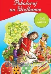 Pokoloruj na Wielkanoc [KSIĄŻKA]