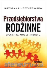 Przedsiębiorstwa rodzinne - Krystyna Leszczewska [KSIĄŻKA]