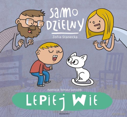 Samo dzielny. Lepiej wie - Zofia Stanecka [KSIĄŻKA]