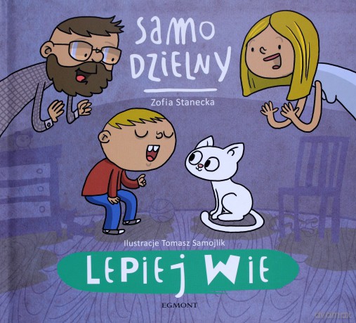 Samo dzielny. Lepiej wie - Zofia Stanecka [KSIĄŻKA]