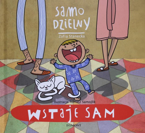 Samo dzielny. Wstaje sam - Zofia Stanecka [KSIĄŻKA]