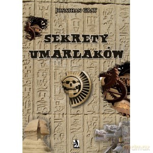 Sekrety umarlaków - Jonathan Gray [KSIĄŻKA]