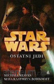 Star Wars. Ostatni Jedi (Gwiezdne Wojny) - Michael Reaves, Maya Bohnhoff [KSIĄŻKA]