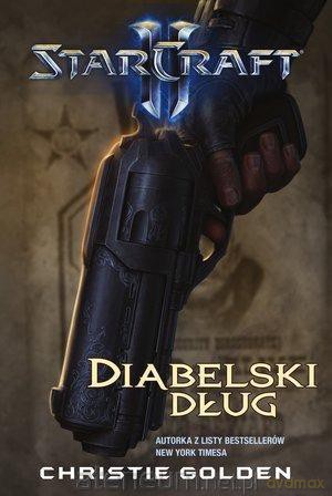 StarCraft. Diabelski dług - Christie Golden [KSIĄŻKA]