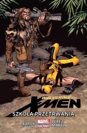 Wolverine and the X-Men (Tom 2) Szkoła przetrwania [KOMIKS]