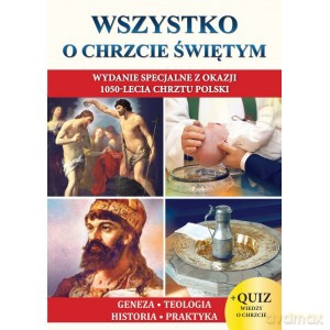 Wszystko o Chrzcie Świętym - ks. Jacek Molka [KSIĄŻKA]