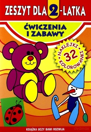 Zeszyt dla 2-latka. Ćwiczenia i zabawy - Małgorzata Korczyńska, Anna Trzpil [KSIĄŻKA]