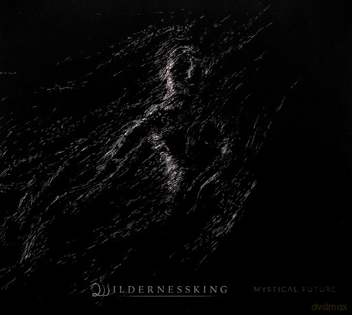Wildernessking: Mystical Future (digipack) [CD]