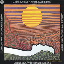 The Gary Burton Quartet: A Genuine Tong Funeral [CD]