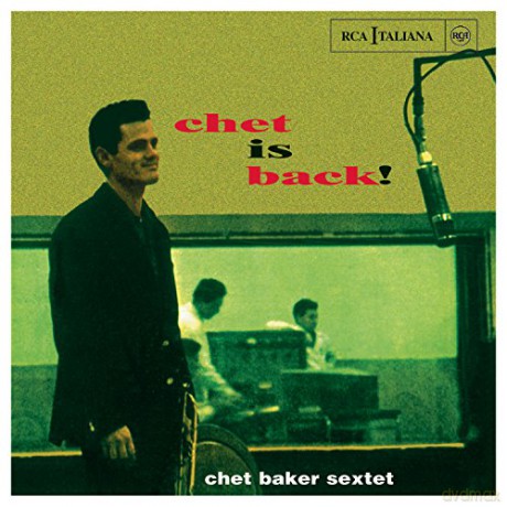 Chet Baker: Chet Is Back! [CD]