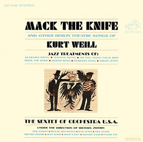 Sextet Of Orchestra: Mack The Knife And Other Songs Of Kurt Weill [CD]
