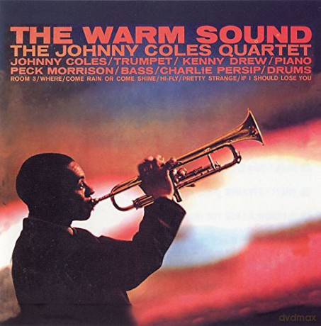 Johnny Coles: The Warm Sound [CD]
