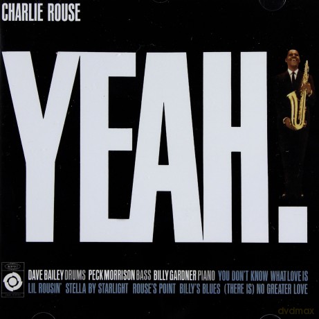 Charlie Rouse: Yeah! [CD]