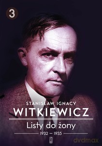 Listy do żony (Tom 3) - Stanisław Ignacy Witkiewicz [KSIĄŻKA]