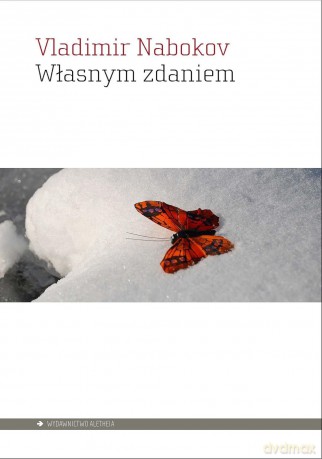 Własnym zdaniem - Vladimir Nabokov [KSIĄŻKA]