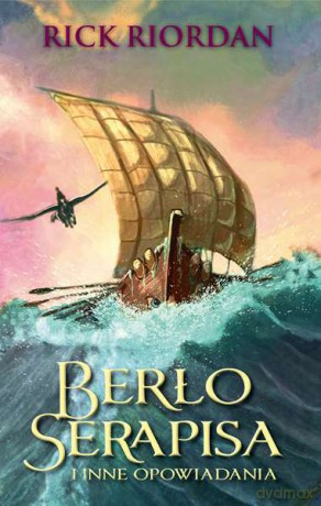 Berło serapisa i inne opowiadania - Rick Riordan [KSIĄŻKA]