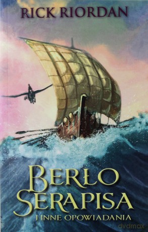 Berło serapisa i inne opowiadania - Rick Riordan [KSIĄŻKA]
