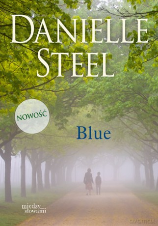 Blue - Danielle Steel [KSIĄŻKA]