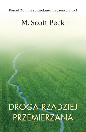 Droga rzadziej przemierzana - M. Scott Peck (twarda) [KSIĄŻKA]