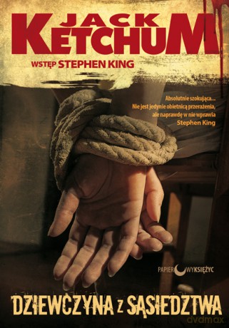 Dziewczyna z sąsiedztwa - Jack Ketchum [KSIĄŻKA]