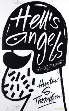 Hell's angels. Anioły piekieł - Hunter S. Thompson [KSIĄŻKA]