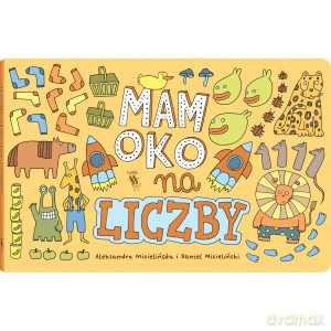 Mam oko na liczby - Aleksandra Mizielińska, Daniel Mizieliński (twarda) [KSIĄŻKA]