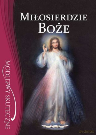 Miłosierdzie Boże [KSIĄŻKA]