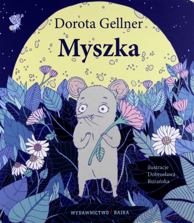 Myszka - Dorota Gellner (twarda) [KSIĄŻKA]