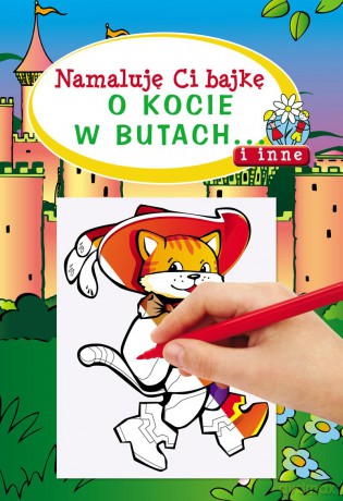 Namaluję ci bajkę o Kocie w butach - Krzysztof Wiśniewski [KSIĄŻKA]