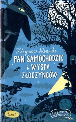 Pan Samochodzik i Wyspa złoczyńców (Tom 1) - Zbigniew Nienacki [KSIĄŻKA]